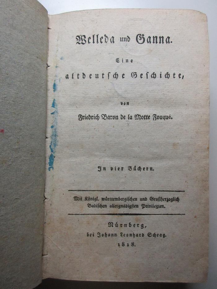 
16 L 52 : Welleda und Ganna : eine altdeutsche Geschichte in vier Büchern (1818)
