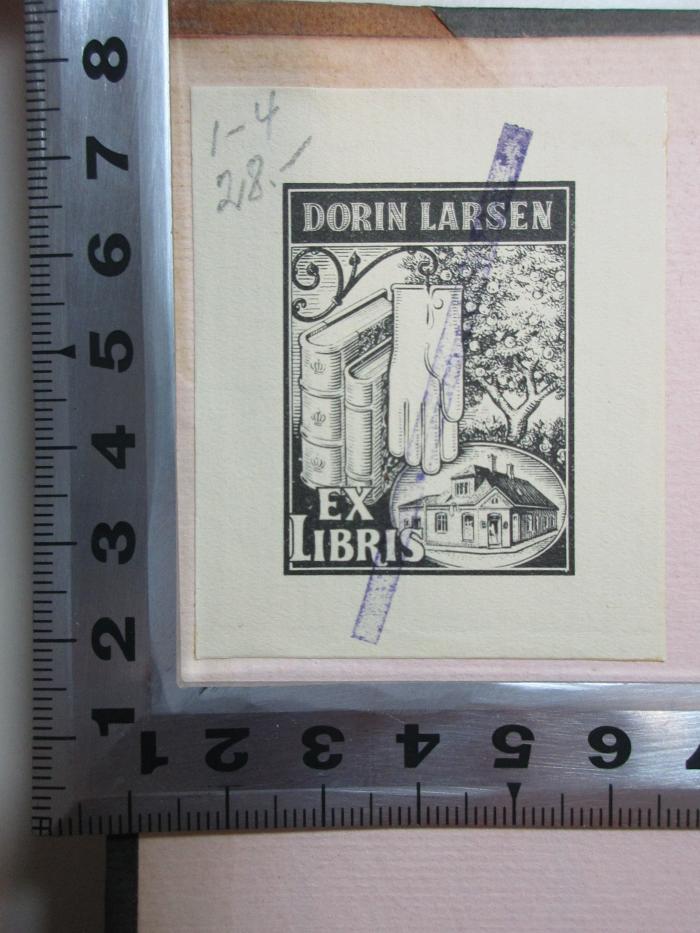 - (Larsen, Dorin), Etikett: Exlibris, Name, Abbildung; 'Dorin Larsen
Ex
Libris'. ;11 Q 5-1 : Et folketog. Troens magt (1917)