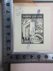 - (Larsen, Dorin), Etikett: Exlibris, Name, Abbildung; 'Dorin Larsen
Ex
Libris'. 