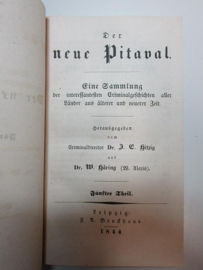 17 C 73-5 : Der neue Pitaval : eine Sammlung der interessantesten Criminalgeschichten aller Länder aus älterer und neuerer Zeit (1844)