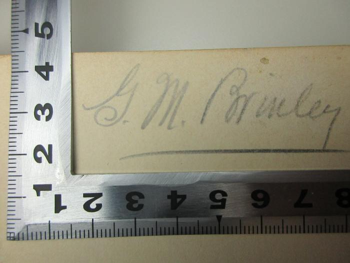 -, Von Hand: Autogramm; 'G.[?] M. Br[?]';11 X 340 : Mr. Crewe's career (1908)