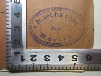 - (Reyher, Paul), Stempel: Name, Ortsangabe; 'Dr. med. Paul Reyher
Arzt
Berlin'. ;11 X 506&lt;2&gt; : Wahres und Falsches an Darwins Lehre : Oeffentlicher Vortrag gehalten am 15. März 1902 im Liebig'schen Hörsaale zu München (1902)