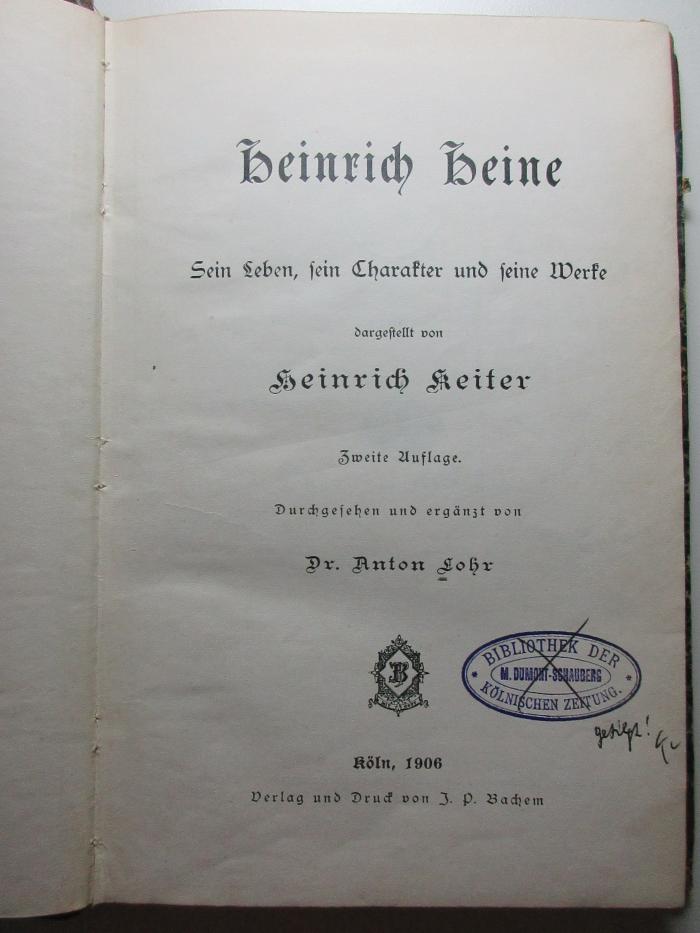 17 L 468&lt;2&gt; : Heinrich Heine : sein Leben, sein Charakter und seine Werke (1906)