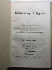 12 B 71 : Der Religionsbegriff Hegels : ein Beitrag zur Kritik der Hegel‛schen Religionsphilosophie (1845)