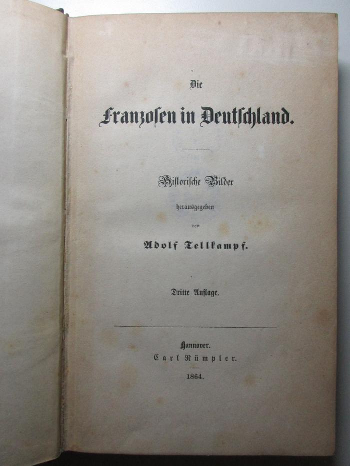 11 X 602&lt;3&gt; : Die Franzosen in Deutschland : historische Bilder (1864)