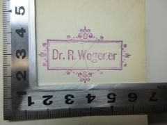 - (Wegener, R.), Stempel: Name; 'Dr. R. Wegener'. 