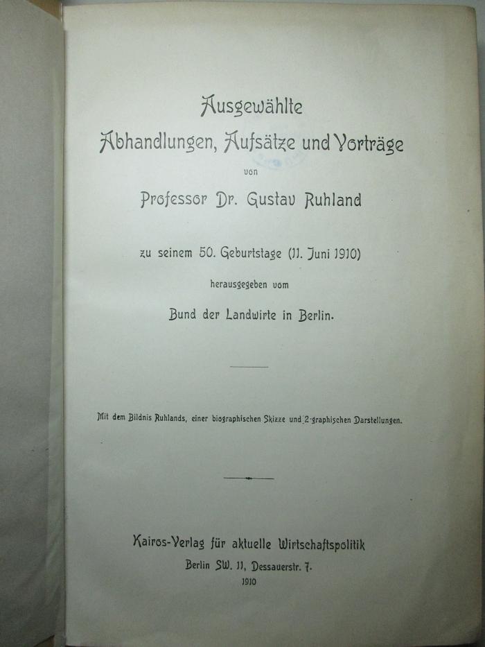 12 D 802 : Ausgewählte Abhandlungen, Aufsätze und Vorträge : zu seinem 50. Geburtstage (11. Juni 1910) (1910)
