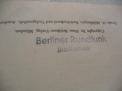 - (Berliner Rundfunk Bibliothek), Stempel: Ortsangabe, Name; 'Berliner Rundfunk Bibliothek'. 