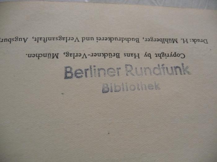 - (Berliner Rundfunk Bibliothek), Stempel: Ortsangabe, Name; 'Berliner Rundfunk Bibliothek'. 