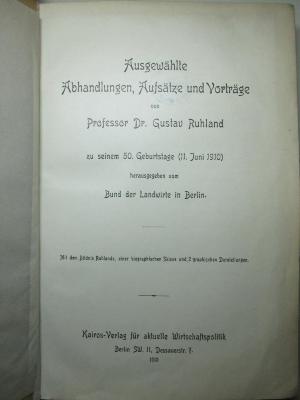 12 D 802 : Ausgewählte Abhandlungen, Aufsätze und Vorträge : zu seinem 50. Geburtstage (11. Juni 1910) (1910)