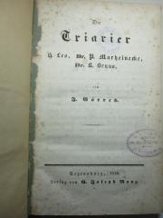 12 G 152 : Die Triarier H. Leo, Dr. P. Marheinecke, Dr. K. Bruno (1838)