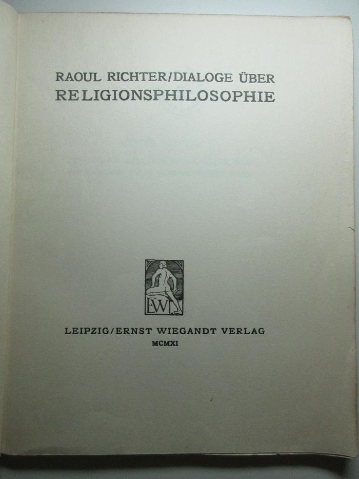 12 G 681 : Dialoge über Religionsphilosophie (1911)