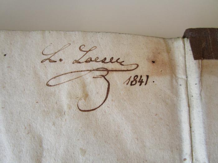 III 5946 2.Ex.: Der Nibelungen Not mit der Klage : In der ältesten Gestalt mit den Abweichungen der gemeinen Lesart (1826);- (Löser, L.), Von Hand: Autogramm, Name, Datum; 'L. Loeser 1841'. 