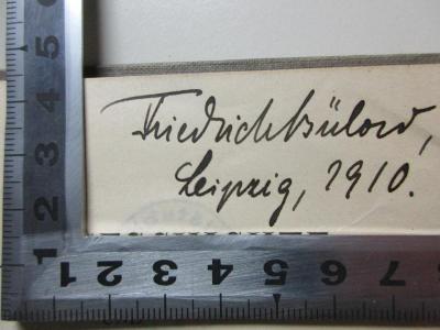 - (Bülow, Friedrich), Von Hand: Autogramm, Ortsangabe, Datum; 'Friedrich Bülow,
Leipzig, 1910.'. ;12 I 31 : Sprachgeschichte und Sprachpsychologie : mit Rücksicht auf B. Delbrücks "Grundfragen der Sprachforschung" (1901)