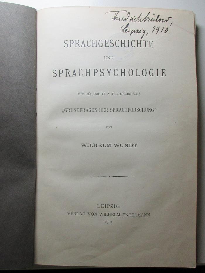 12 I 31 : Sprachgeschichte und Sprachpsychologie : mit Rücksicht auf B. Delbrücks "Grundfragen der Sprachforschung" (1901)