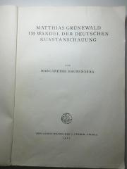 12 H 134 : Matthias Grünewald im Wandel der deutschen Kunstanschauung (1927)