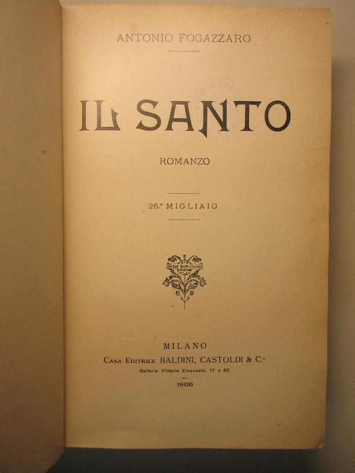 12 N 88&lt;26&gt; : Il Santo : romanzo (1906)