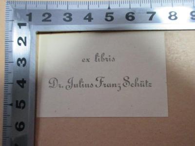 - (Schütz, Julius Franz), Etikett: Exlibris, Name; 'ex libris
Dr. Julius Franz Schütz'. ;12 L 213 : R. M. Rilkes Duineser Elegien : Deutung der Dichtung (1937)