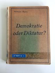 D MARTIN I (ausgeschieden) : Demokratie oder Diktatur (1926)