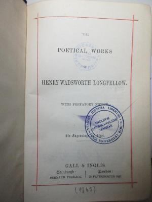 12 X 250 : The poetical works of Henry Wadsworth Longfellow : with prefatory notice (1865)