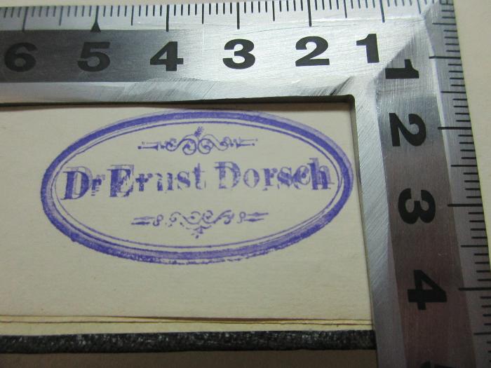 - (Dorsch, Ernst), Stempel: Name; 'Dr. Ernst Dorsch'. ;13 A 181 : Historisch-politische Briefe über die geselligen Verhältnisse der Menschen (1860)