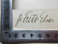 - (Elsas, Fritz Dr.), Von Hand: Autogramm; 'Dr Fritz Elsas.'.  (Prototyp)