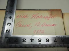 - (Holzapfel, Luise;Holzapfel, Wilh.), Von Hand: Autogramm, Ortsangabe, Datum; 'Wilh. Holzapfel
Cassel, 15 Januar
1883.'. 