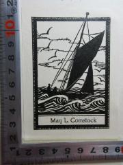 - (Comstock, May L.), Etikett: Exlibris, Name, Abbildung; 'May L. Comstock'. 