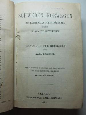 13 F 335&lt;13&gt; : Schweden, Norwegen : die Reiserouten durch Dänemark nebst Island und Spitzbergen : Handbuch für Reisende (1914)