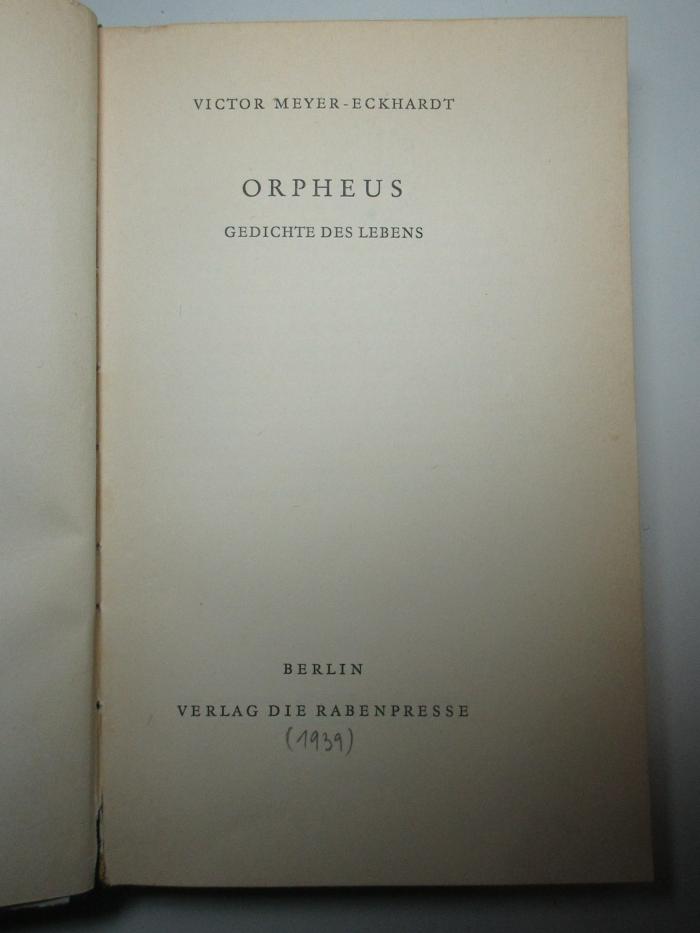 13 L 391 : Orpheus : Gedichte des Lebens (1939)