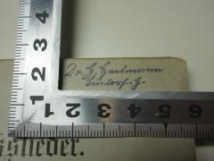 - (Hartmann, Hans), Von Hand: Autogramm, Ortsangabe; 'Dr. H. Hartmann
Sindorf[?] G.[?]'. 