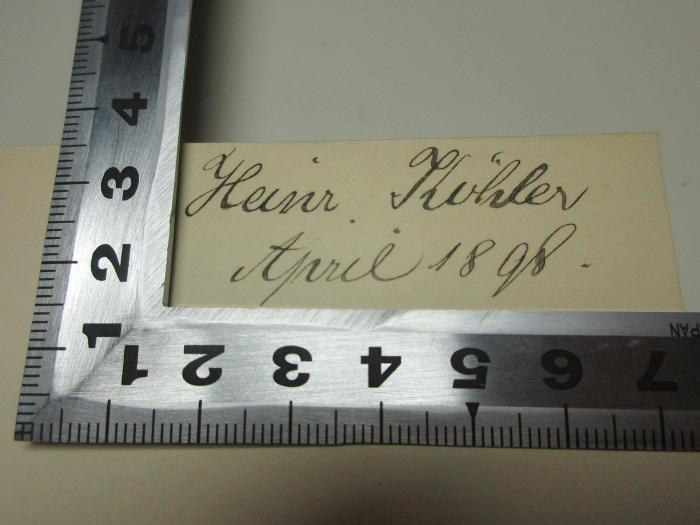 - (Köhler, Heinr.), Von Hand: Autogramm, Datum; 'Heinr. Köhler
April 1898.'. ;13 L 264&lt;3&gt; : Mutter Erde : Drama in fünf Aufzügen (1898)