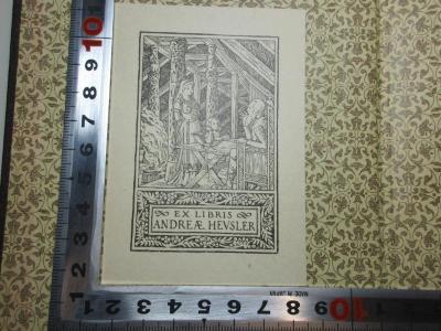 - (Heusler, Andreas), Etikett: Exlibris, Name, Abbildung; 'Ex libris
Andreae Heusler'. ;13 L 302 : Goethe und die Brüder Grimm (1892)