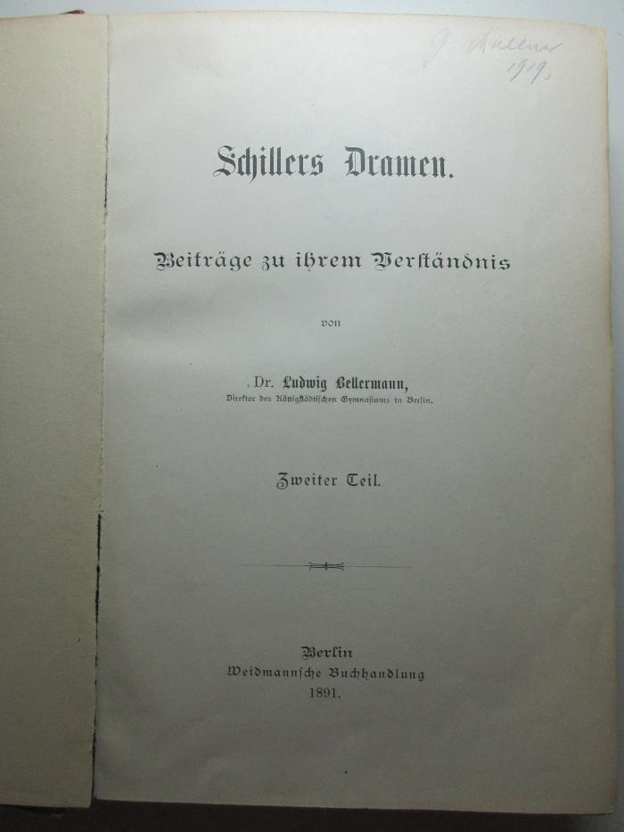 13 L 91-2 : Schillers Dramen : Beiträge zu ihrem Verständnis (1891)