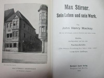 88/80/40810(0) : Max Stirner: sein Leben und sein Werk. Nachschrift: Die Stirner-Forschung der Jahre 1898-1909 (1910)
