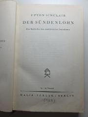 13 M 332/1&lt;13&gt;-10 : Der Sündenlohn : eine Studie über den amerikanischen Journalismus (1929)