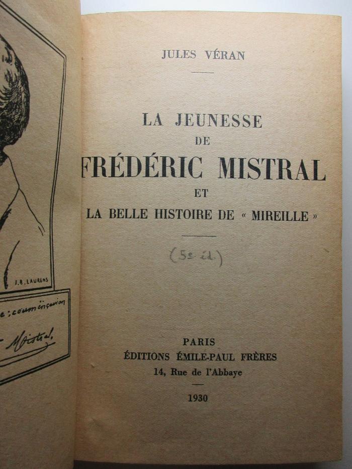 13 N 197&lt;5&gt; : La jeunesse de Frédéric Mistral et la belle histoire de 'Mireille' (1930)