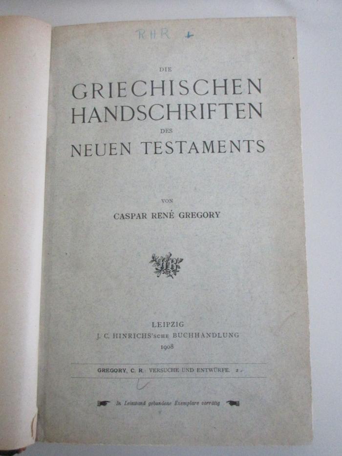 14 B 213-2 : Die griechischen Handschriften des Neuen Testaments (1908)