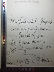 - (Hagani, Baruch;Landau, Saul Raphael), Von Hand: Autogramm, Name, Ortsangabe, Datum, Widmung; 'Dem hochverehrten Biographen
meines unvergesselichen Freundes
Bernard Lazare
Mr. Baruch Hagani
herzlichst gewidmet vom 
Verfasser
Paris, i/X 37 Dr. R. Landau'. 