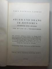 13 P 55 : Sturm und Drang im Zionismus : Rückblicke eines Zionisten vor, mit und um Theodor Herzl : mit zahlreichen unbekannten Briefen von Theodor Herzl, Jacob Bernstein-Kohan, Nathan Birnbaum, Thomas Hall Caine, Hirsch Hildesheimer, Bernard Lazare, E. M. Lilien, Joseph Prag, u. A. an den Verfasser. Bisher unbekannte Äußerungen des Reichskanzlers Fürst Bülow und des Finanz-Ministers Dr. v. Bilinski über Herzl und den Zionismus (1937)