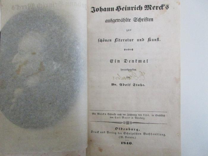 14 A 177 : Johann Heinrich Mercks ausgewählte Schriften zur schönen Literatur und Kunst : ein Denkmal (1840)