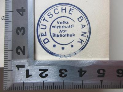 - (Deutsche Bank, Volkswirtschaftl. Abt. Bibliothek), Stempel: Name; 'Deutsche Bank
Volkswirtschaftl. 
Abt. 
Bibliothek'. ;14 C 549&lt;2&gt; : Reichsstempelgesetz vom 3. Juli 1913 mit sämtlichen Ausführungsbestimmungen für das Reich und die größeren Bundesstaaten nebst den Reichsstempel-Nebengesetzen (Rennwettgesetz usw.) (1914)