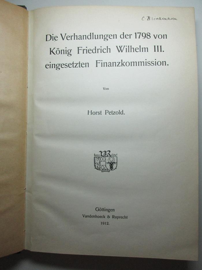 14 D 148 : Die Verhandlungen der 1798 von König Friedrich Wilhelm III. eingesetzten Finanzkommission (1912)