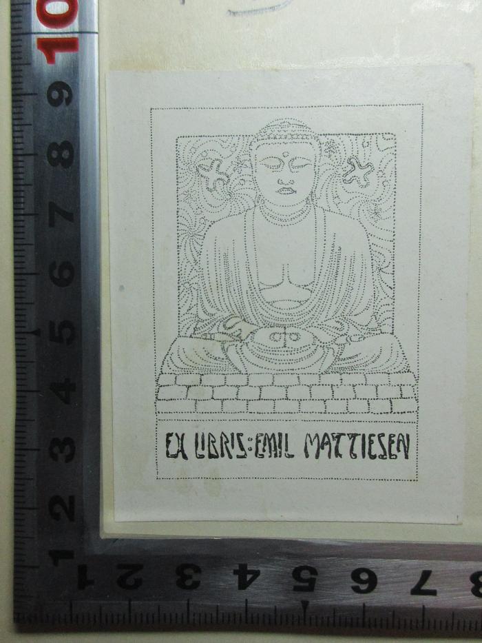 - (Mattiesen, Emil), Etikett: Exlibris, Name, Abbildung; 'Ex libris: Emil Mattiesen'. ;14 B 479&lt;*1901&gt; : The life and times of Saint Bernard, Abbot of Clairvaux : A. D. 1091 - 1153 (1901)