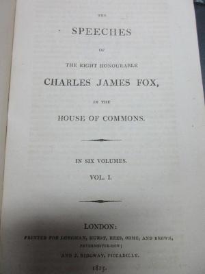 14 F 159-1 : The speeches of the right honourable Charles James Fox, in the House of Commons : in six volumes (1815)