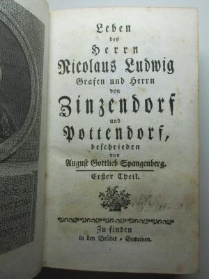 14 B 83-1/3 : Leben des Herrn Nicolaus Ludwig Grafen und Herrn von Zinzendorf und Pottendorf (1775)