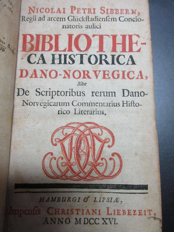 14 E 6 : Bibliotheca historica Dano-Norvegica : sive de scriptoribus rerum Dano-Norvegicarum commentarius historico literarius (1716)
