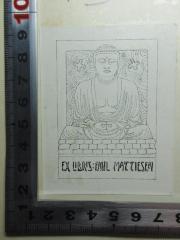 - (Mattiesen, Emil), Etikett: Exlibris, Name, Abbildung; 'Ex libris: Emil Mattiesen'. 
