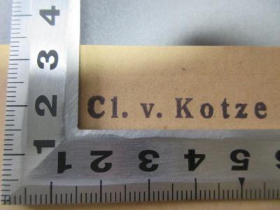 - (Kotze, Cl. v.), Stempel: Name; 'Cl. v. Kotze'. ;14 D 856 : Die soziale Geschichtsauffassung : eine Widerlegung der marxistischen wirtschaftlichen Geschichtsauffassung (1924)