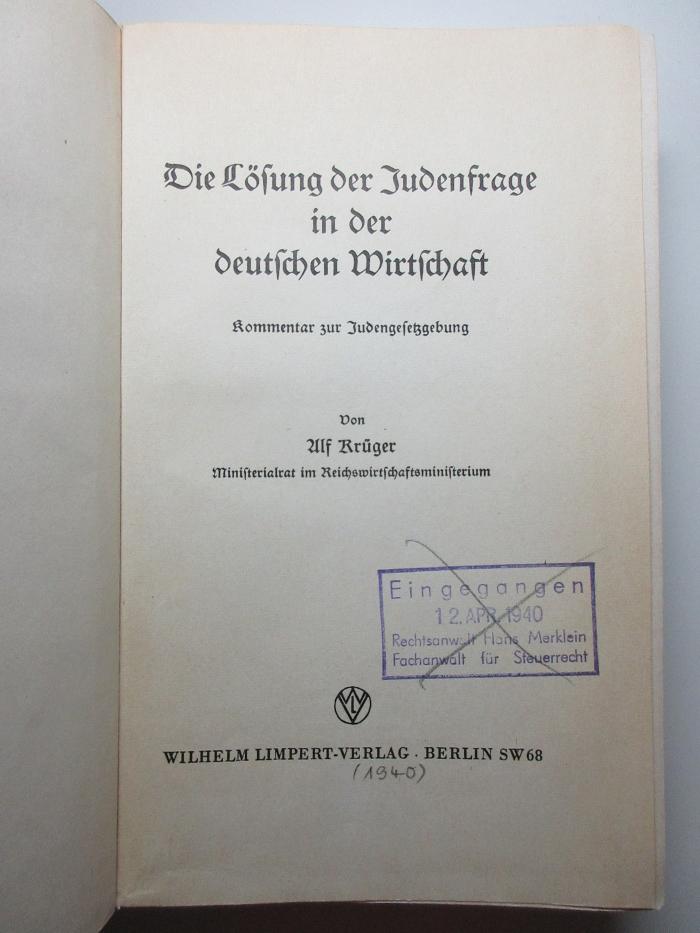 14 C 223 : Die Lösung der Judenfrage in der deutschen Wirtschaft : Kommentar zur Judengesetzgebung (1940)
